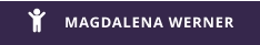 MAGDALENA WERNER 