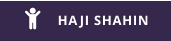 HAJI SHAHIN 