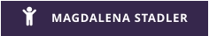 MAGDALENA STADLER 