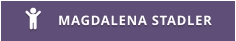 MAGDALENA STADLER 
