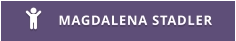 MAGDALENA STADLER 