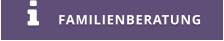 FAMILIENBERATUNG 