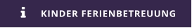 KINDER FERIENBETREUUNG 
