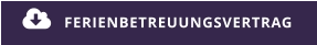 FERIENBETREUUNGSVERTRAG 